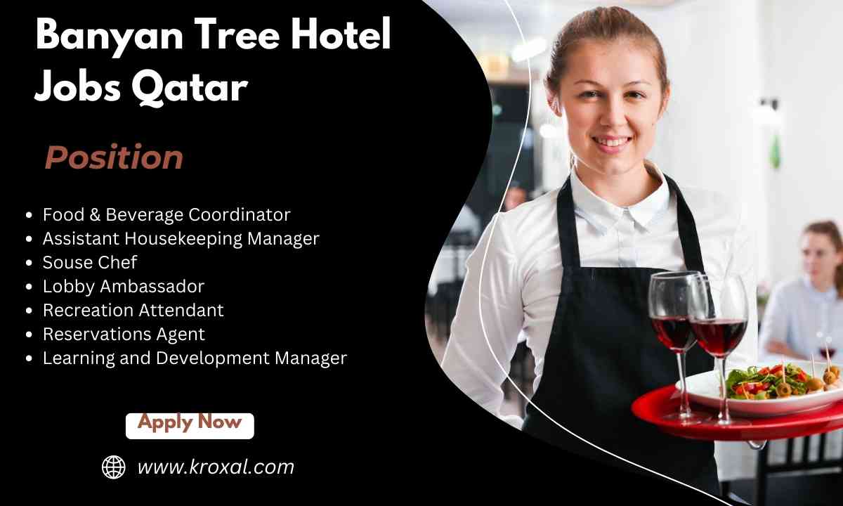 Banyan Tree Hotel Jobs Qatar