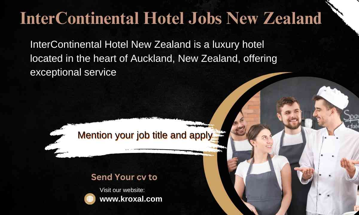 InterContinental Hotel Jobs New Zealand