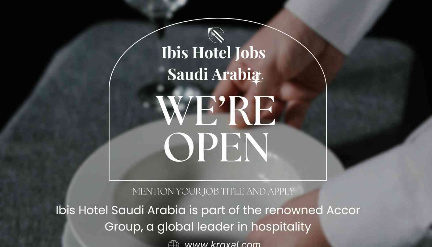 Ibis Hotel Jobs Saudi Arabia