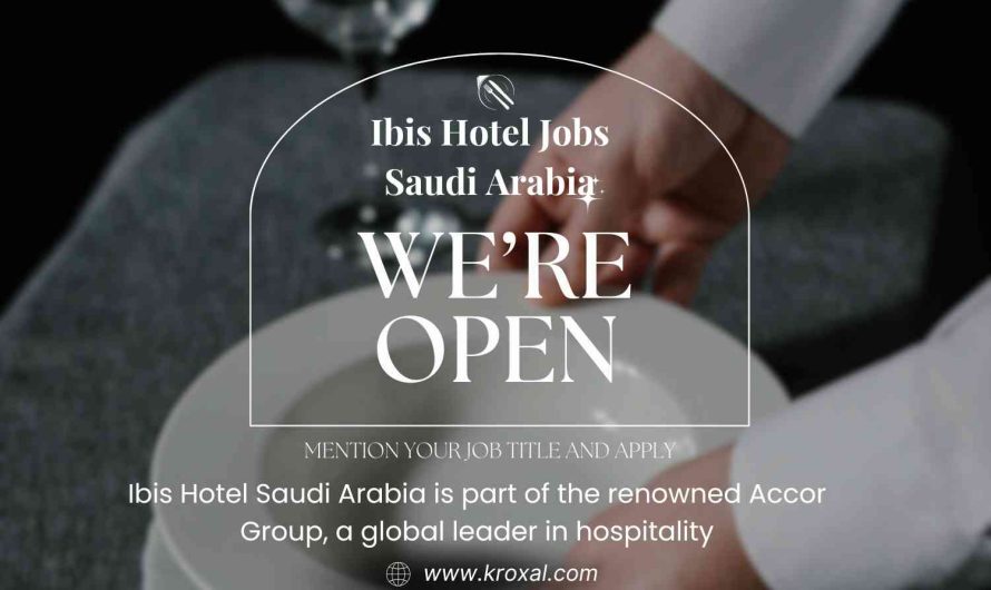 Ibis Hotel Jobs Saudi Arabia